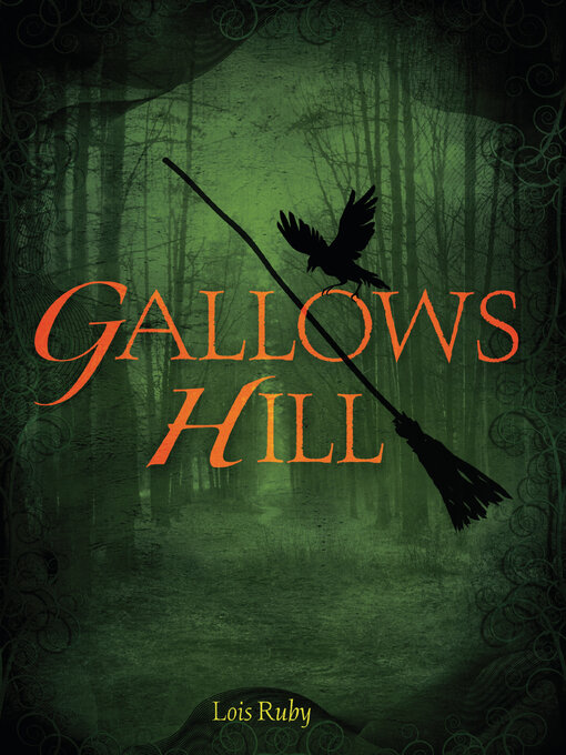 Title details for Gallows Hill by Lois Ruby - Available